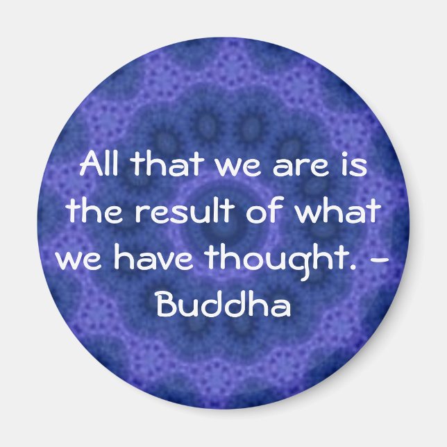 GROSSE QUOTE vom Buddha Magnet (Vorne)