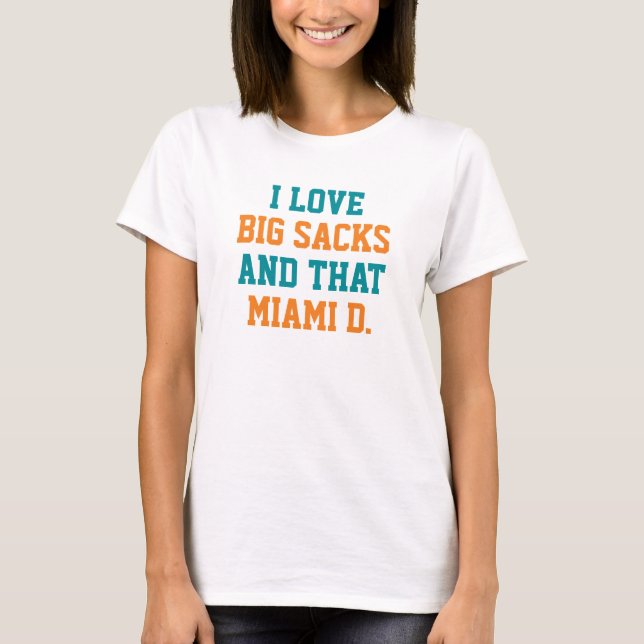 Große Säcke und dieses Miami D. der Liebe I T-Shirt (Vorderseite)