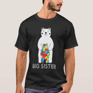 Große Schwester Bär Autismus-Bewusstsein Liebe Unt T-Shirt