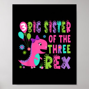 Große Schwester der drei Rex Dinosaurier T-rex 3. Poster