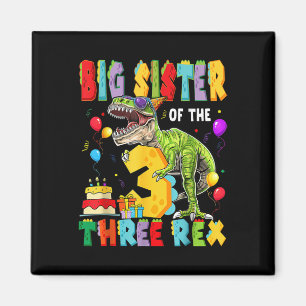 Große Schwester der drei Rex zum 3. Geburtstag Din Magnet