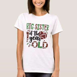 Große Schwester des 1-jährigen Footll 1. Jahr Down T-Shirt