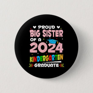 Große Schwester des Kindergartens 2024 Graduierung Button