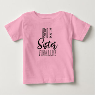 Große Schwester endlich Geschwister-Matching Baby T-shirt