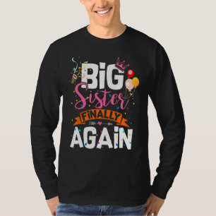 Große Schwester schließlich wieder einhorn bald ne T-Shirt