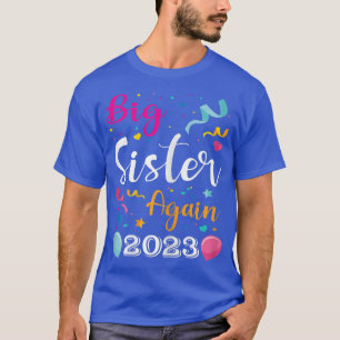 Große Schwester wieder 2023 Schwangerschaftsankünd T-Shirt