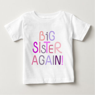 Große Schwester wieder Baby T-shirt