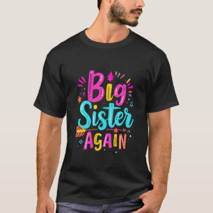 Große Schwester wieder Große Schwester Ankündigung T-Shirt