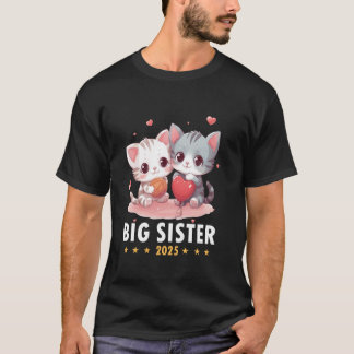 Große Schwestern 2025 Schwesterkatze Geschwisterba T-Shirt