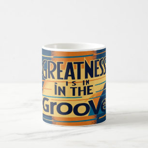 Größe steckt im Groove Kaffeetasse