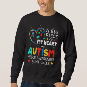 Große Stücke meines Herzens haben Autismus Nichte Sweatshirt