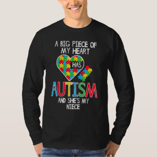Große Stücke meines Herzens haben Autismus Nichte T-Shirt
