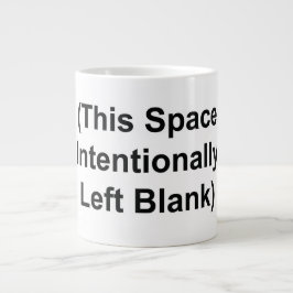 GROSSE TASSE "Dieser Bereich ist absichtlich leer