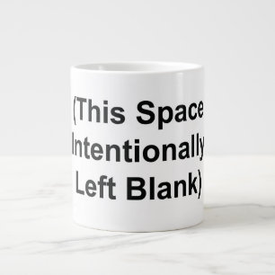 GROSSE TASSE "Dieser Bereich ist absichtlich leer