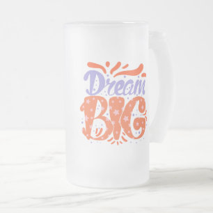 Große Träume Frostierter Becher Mattglas Bierglas