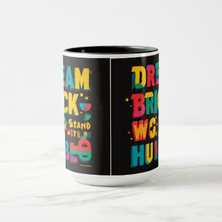"Große Träume, Hart Arbeiten" Farbige Typografie | Tasse