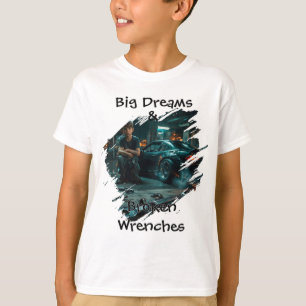 Große Träume und kaputte Schraubenschlüssel Drift- T-Shirt