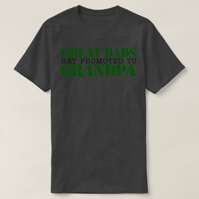 Große Vater werden zu GRANDPA befördert T-Shirt (Design vorne)