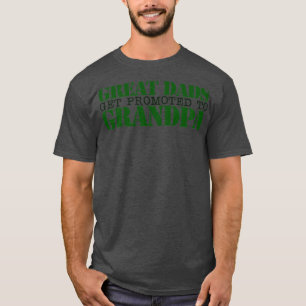 Große Vater werden zu GRANDPA befördert T-Shirt