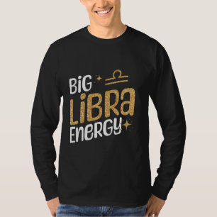 Große Waage Energie Horoskop Liebe Sternzeichen Wa T-Shirt