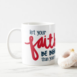 Größer als deine Angst Kaffeetasse