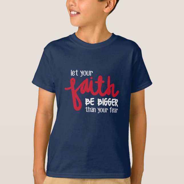 Größer als deine Angst T-Shirt (Vorderseite)