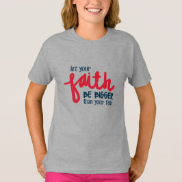 Größer als deine Angst T-Shirt