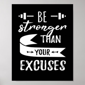 Größer als Ihre Ausreden Fitness Gym Poster