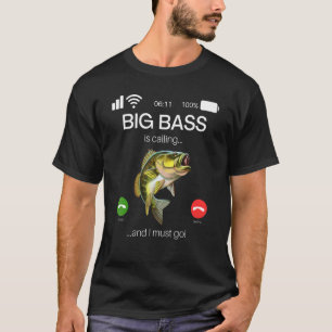 Großer Barsch ruft und ich muss gehen Barsch Fisc T-Shirt