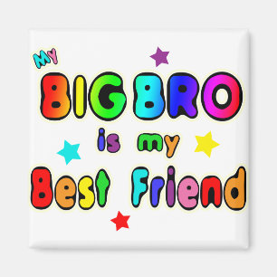Großer Bro bester Freund Magnet