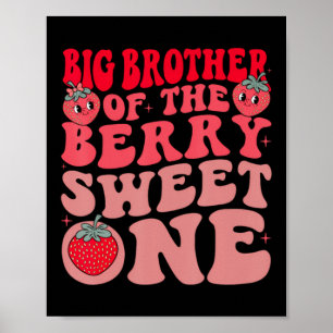 Großer Bruder der beeren süßen Erdbeere Poster