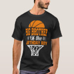 GROSSER BRUDER des Geburtstagskäpfers T-Shirt<br><div class="desc">Basketball BROTHER,  Basketball ,  Basketball Geburtstag,  Basketball,  Müttertag,  Muttertag,  Großer BRODER des Geburtstagskorbs Basketball</div>