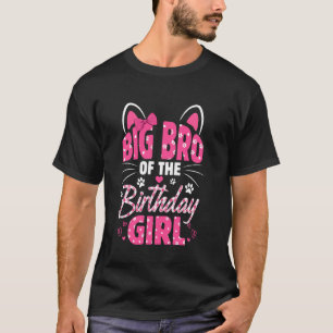 Großer Bruder des Geburtstagsmädchens Katze Kätzch T-Shirt
