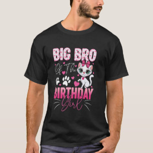 Großer Bruder des Geburtstagsmädchens Katze Kätzch T-Shirt