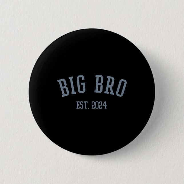 Großer Bruder Est. 2024 Neuer Großer Bruder  Button (Vorderseite)