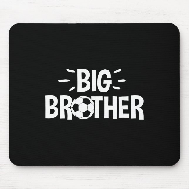 Großer Bruder Fußball  Mousepad (Vorne)