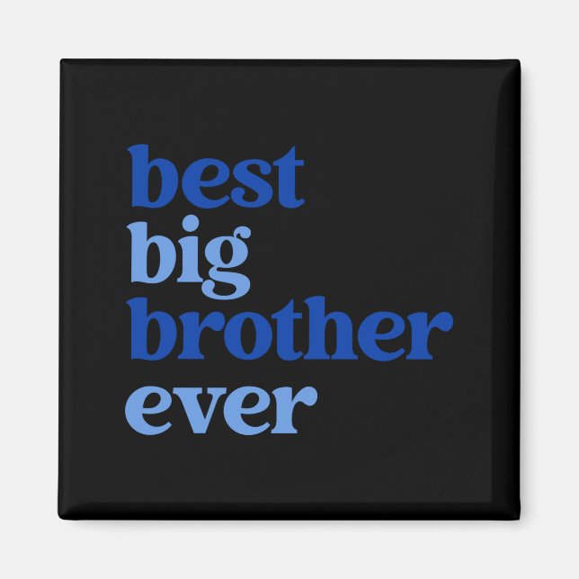 Großer Bruder immer grau mit blauem Text Jungen _2 Magnet (Vorne)