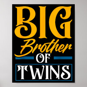 Großer Bruder von Zwillingen Neuer Bruder Geschwis Poster