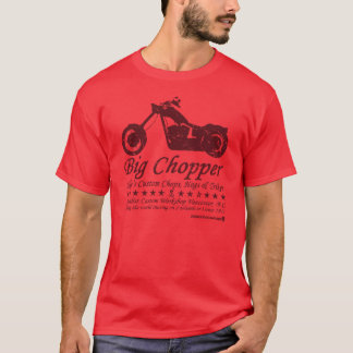 Großer Chopper T-Shirt