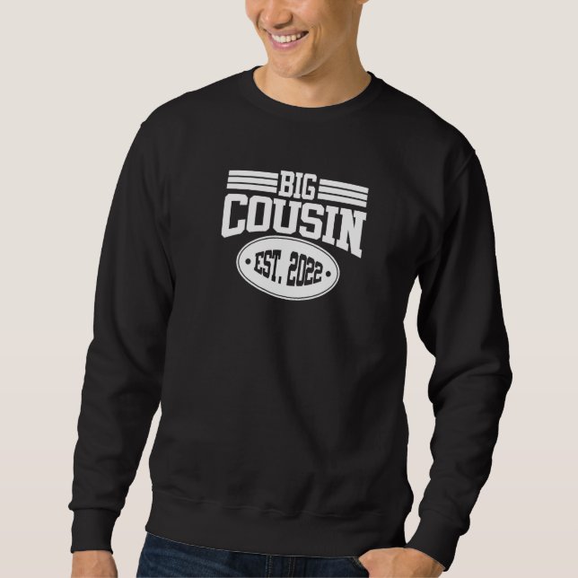 Großer Cousin 2022 Sweatshirt (Vorderseite)