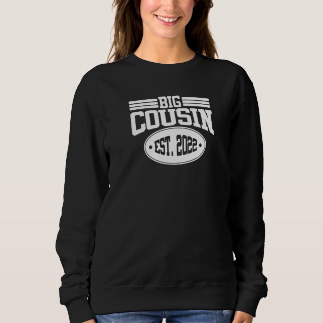 Großer Cousin 2022 Sweatshirt (Vorderseite)