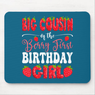 Großer Cousin der Beere erster Geburtstag Mädchen  Mousepad