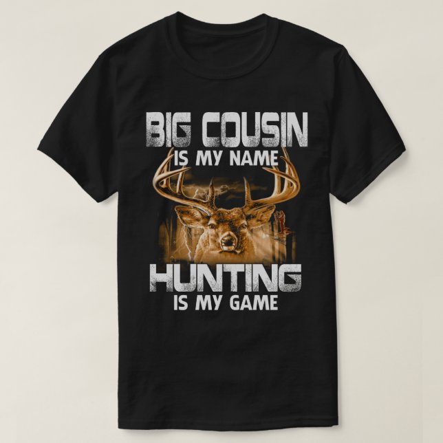GROSSER COUSIN ist mein Name Jagen ist der meines  T-Shirt (Design vorne)