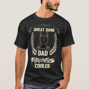 Großer Dane-Vater wie ein normaler Vater nur Coole T-Shirt