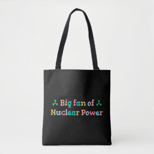 Großer Fan der Atomkraft