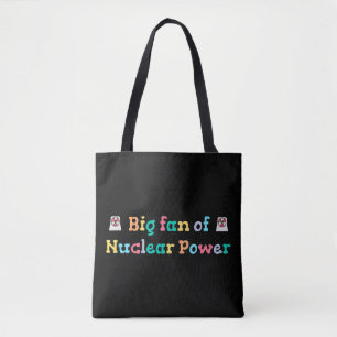 Großer Fan der Atomkraft