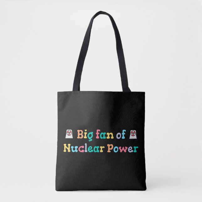 Großer Fan der Atomkraft (Vorderseite)