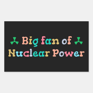 Großer Fan der Atomkraft Rechteckiger Aufkleber