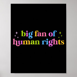 Großer Fan der Gleichheitsstellung der Menschenrec Poster