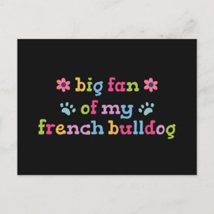 Großer Fan meiner Französischen Bulldogge Postkarte
